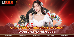 Công thức đánh baccarat