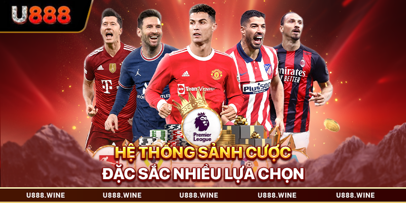 Thể Thao U888 Sân Chơi Hàng Đầu Của Hàng Loạt Cao Thủ Hệ thống sảnh cược đặc sắc nhiều lựa chọn